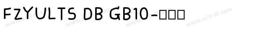 FZYULTS DB GB10字体转换